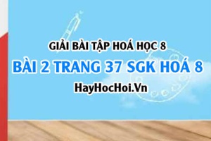 Giải bài 2 trang 37 SGK Hoá 8: Quy tắc, cách tính hoá trị của một nguyên tố, nhóm nguyên tử
